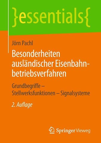 Besonderheiten ausländischer Eisenbahnbetriebsverfahren
