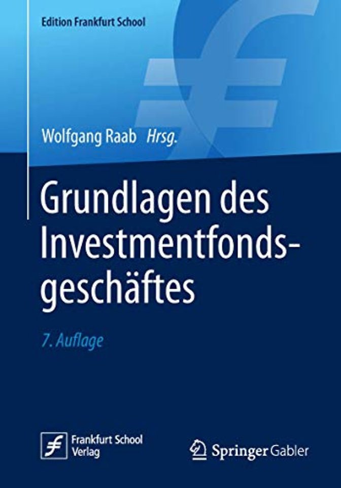 Grundlagen des Investmentfondsgeschäftes