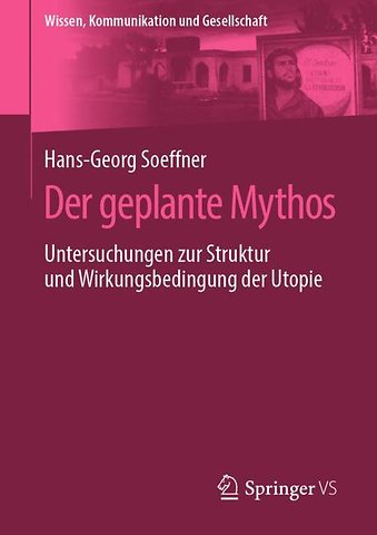 Der geplante Mythos