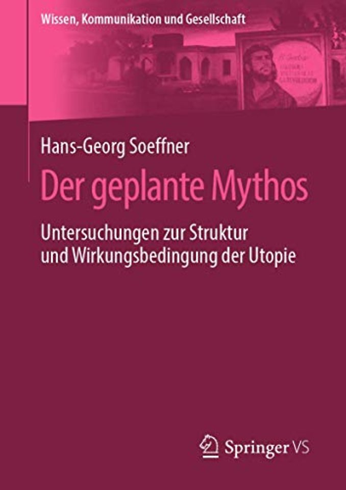Der geplante Mythos