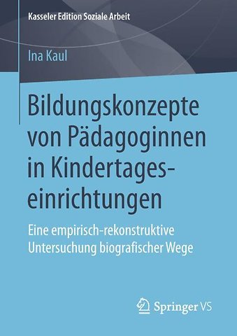 Bildungskonzepte von Pädagoginnen in Kindertageseinrichtungen