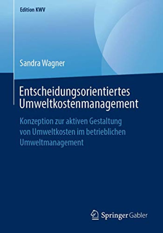 Entscheidungsorientiertes Umweltkostenmanagement
