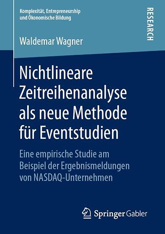 Nichtlineare Zeitreihenanalyse als neue Methode für Eventstudien