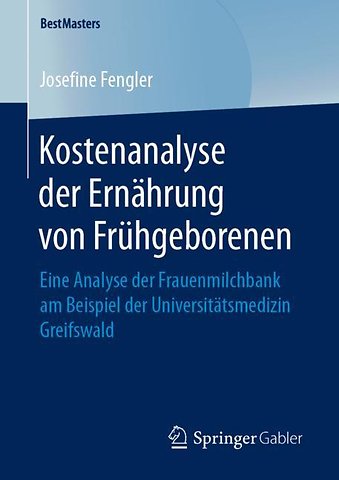 Kostenanalyse der Ernährung von Frühgeborenen
