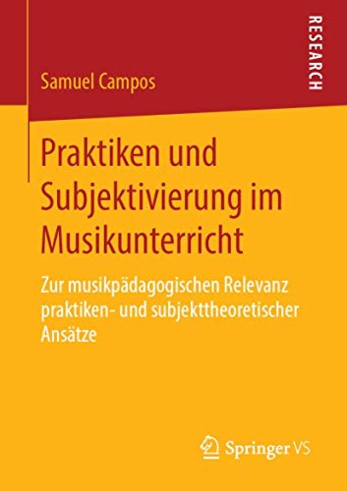 Praktiken und Subjektivierung im Musikunterricht