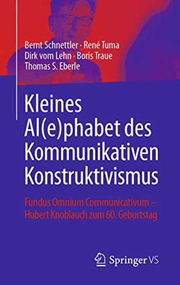 Kleines Al(e)phabet des Kommunikativen Konstruktivismus