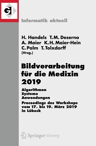 Bildverarbeitung für die Medizin 2019