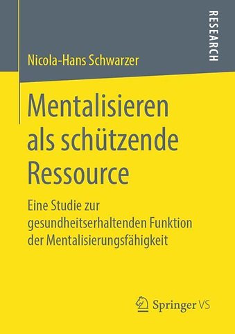Mentalisieren als schützende Ressource