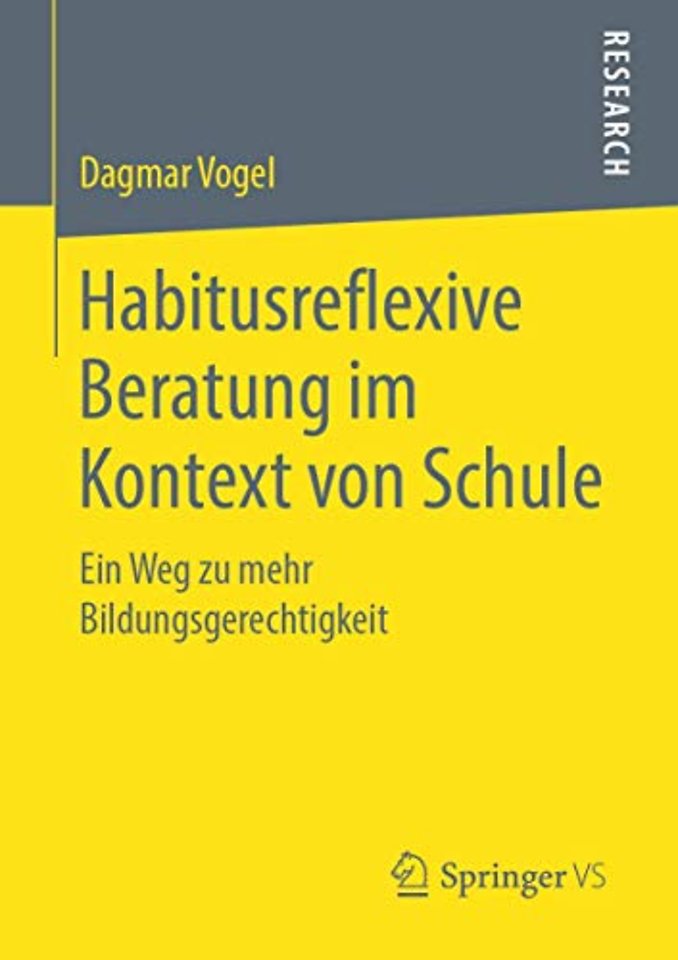 Habitusreflexive Beratung im Kontext von Schule