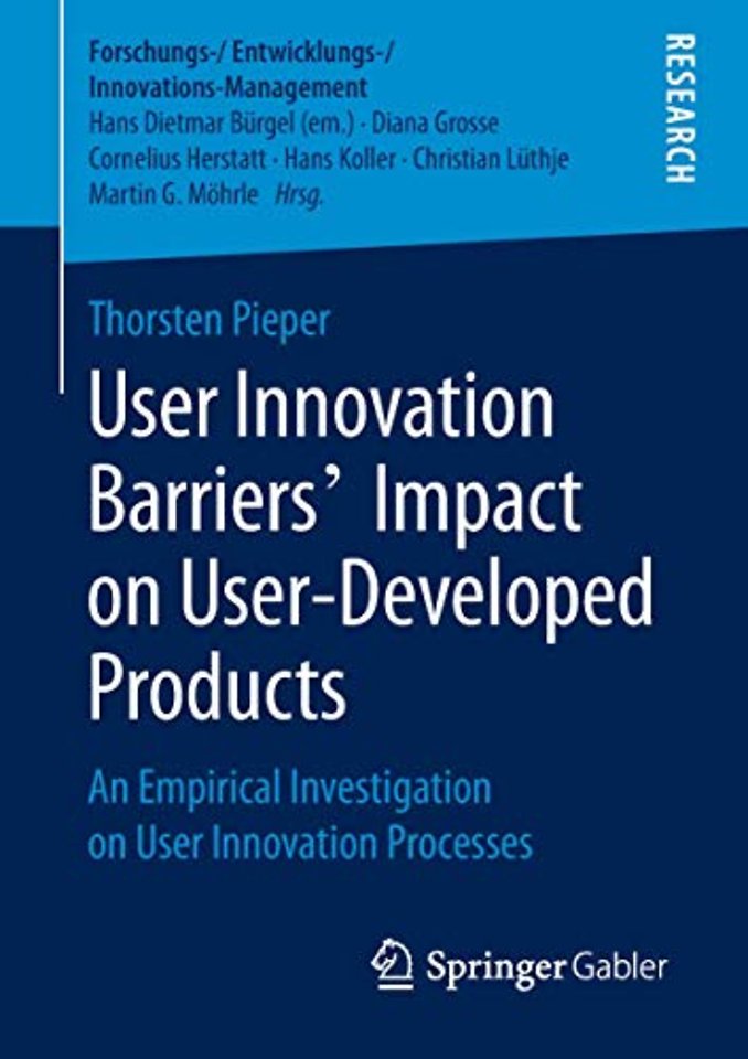 User Innovation Barriers’ Impact on User-Developed Products