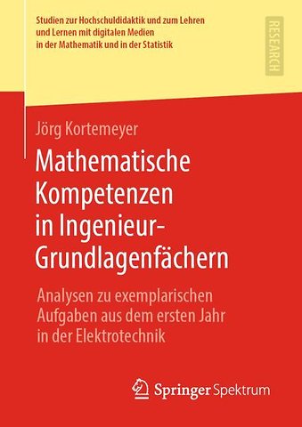 Mathematische Kompetenzen in Ingenieur-Grundlagenfächern