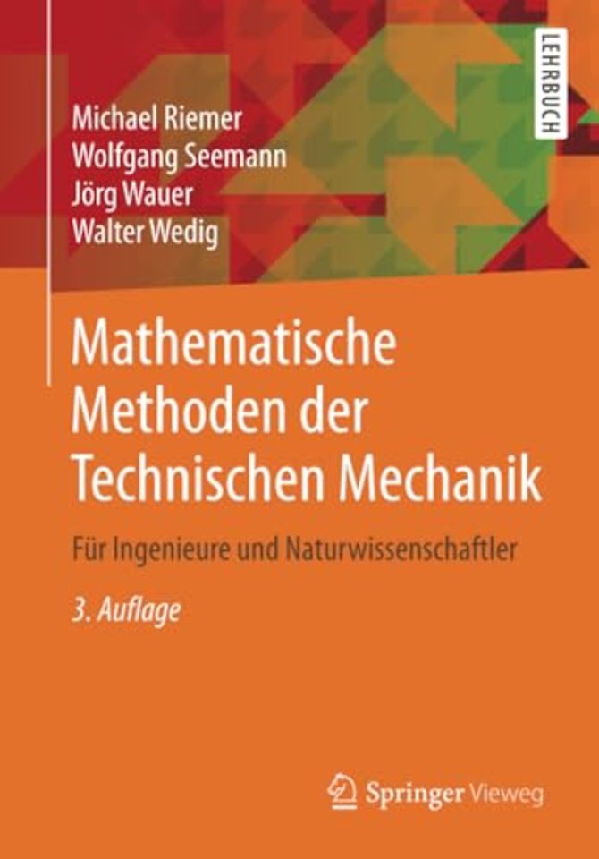 Mathematische Methoden der Technischen Mechanik