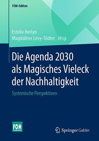 Die Agenda 2030 als Magisches Vieleck der Nachhaltigkeit