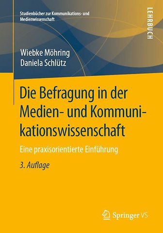 Die Befragung in der Medien- und Kommunikationswissenschaft