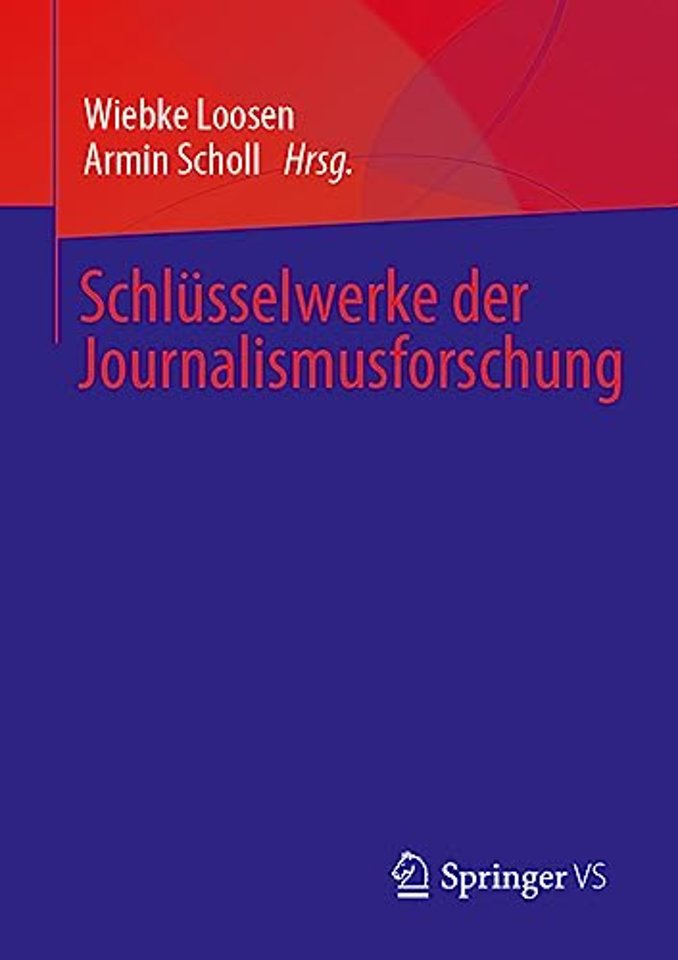 Schlüsselwerke der Journalismusforschung