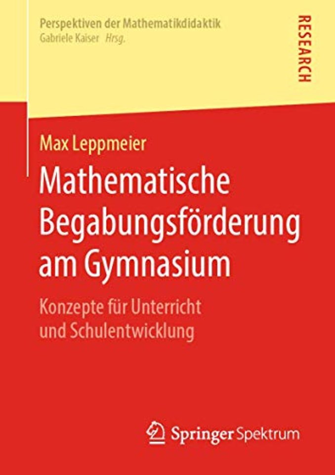 Mathematische Begabungsförderung am Gymnasium