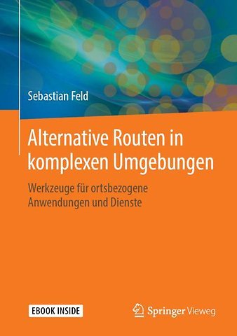 Alternative Routen in komplexen Umgebungen