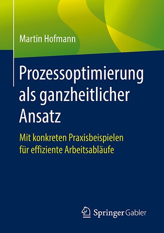 Prozessoptimierung als ganzheitlicher Ansatz