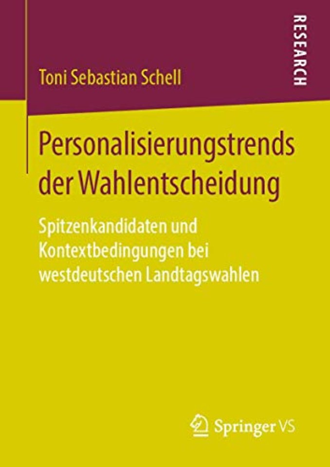 Personalisierungstrends der Wahlentscheidung