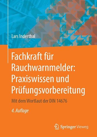 Fachkraft für Rauchwarnmelder: Praxiswissen und Prüfungsvorbereitung