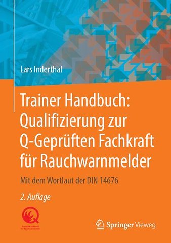 Trainer Handbuch: Qualifizierung zur Q-Geprüften Fachkraft für Rauchwarnmelder