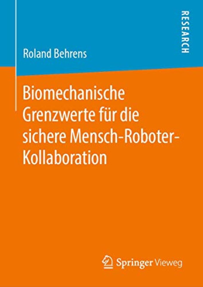 Biomechanische Grenzwerte für die sichere Mensch-Roboter-Kollaboration
