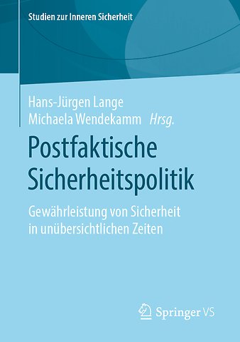 Postfaktische Sicherheitspolitik