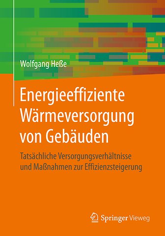 Energieeffiziente Wärmeversorgung von Gebäuden