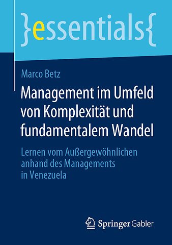 Management im Umfeld von Komplexität und fundamentalem Wandel