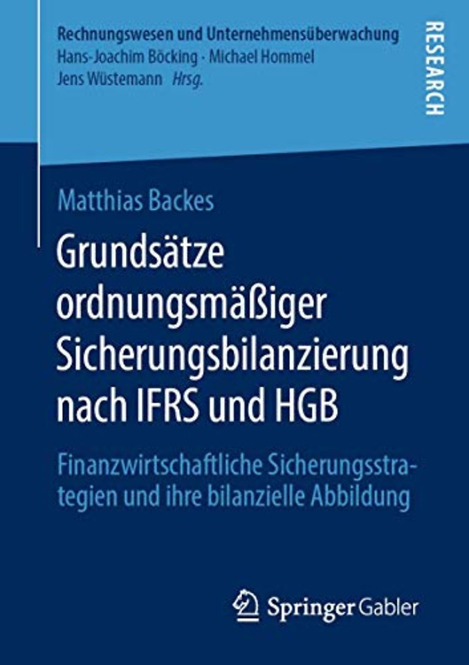 Grundsätze ordnungsmäßiger Sicherungsbilanzierung nach IFRS und HGB