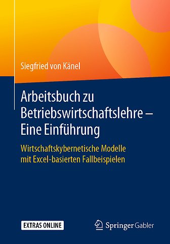 Arbeitsbuch zu Betriebswirtschaftslehre – Eine Einführung