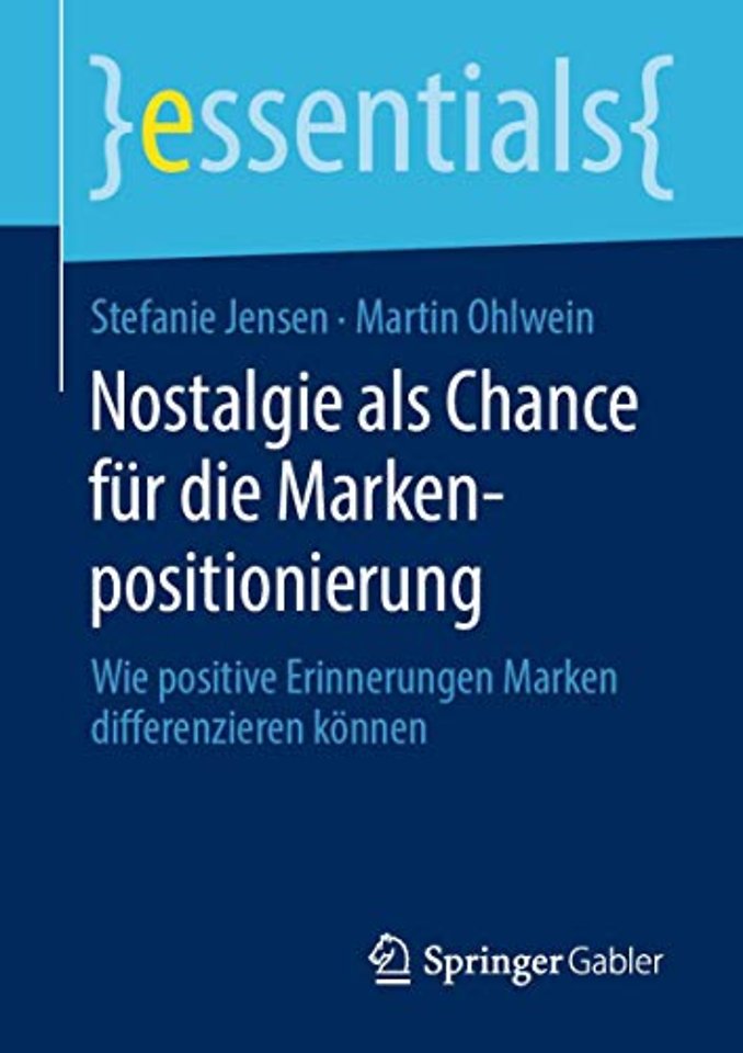 Nostalgie als Chance für die Markenpositionierung
