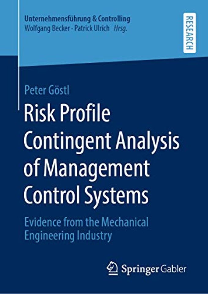 Risk Profile Contingent Analysis of Management Control Systems