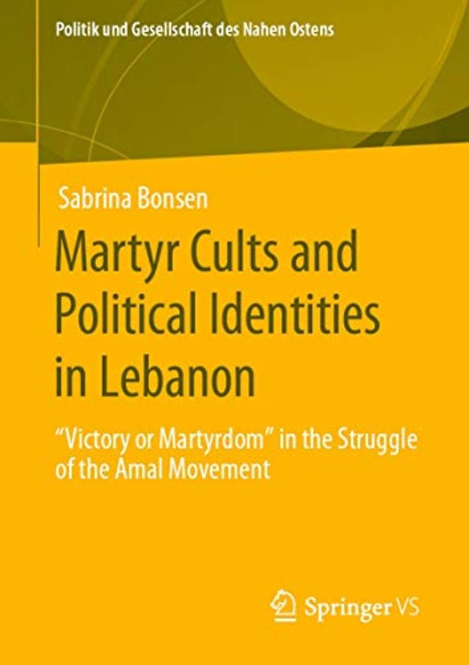Martyr Cults and Political Identities in Lebanon