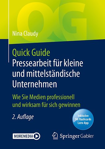 Quick Guide Pressearbeit für kleine und mittelständische Unternehmen
