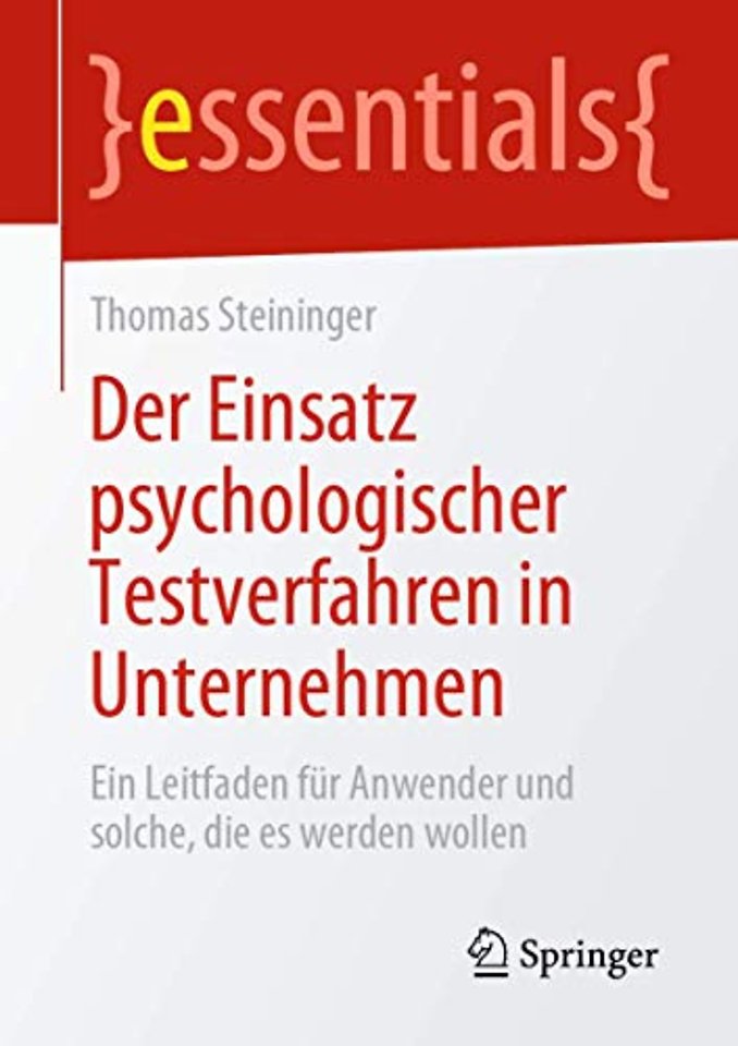 Der Einsatz psychologischer Testverfahren in Unternehmen