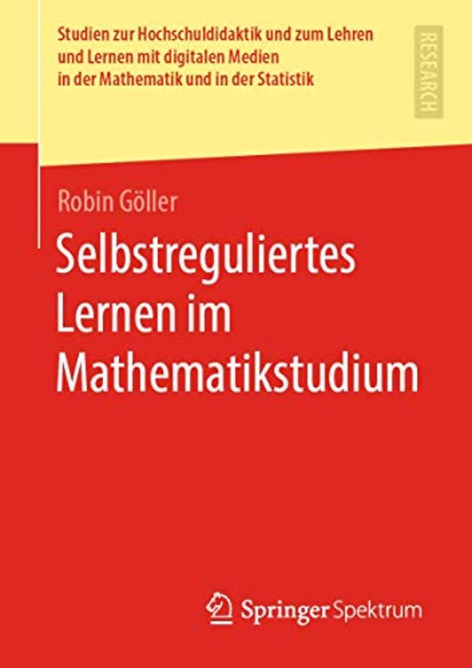 Selbstreguliertes Lernen im Mathematikstudium