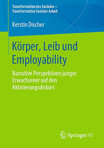 Körper, Leib und Employability