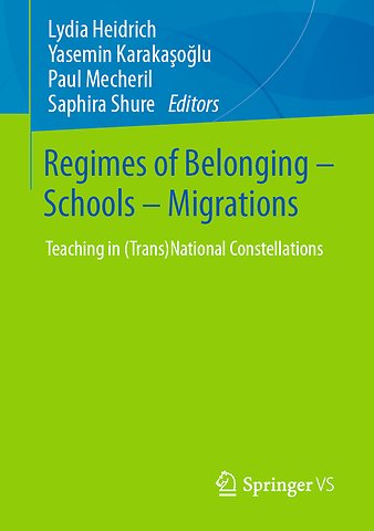 Regimes of Belonging – Schools – Migrations