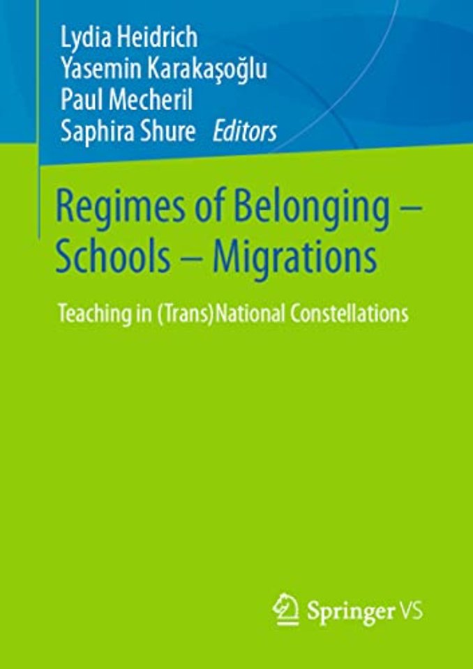 Regimes of Belonging – Schools – Migrations
