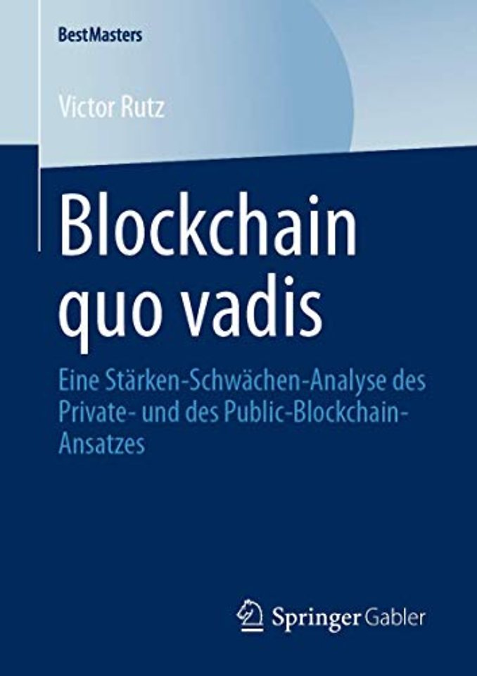 Blockchain quo vadis