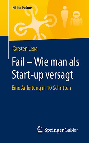 Fail – Wie man als Start-up versagt