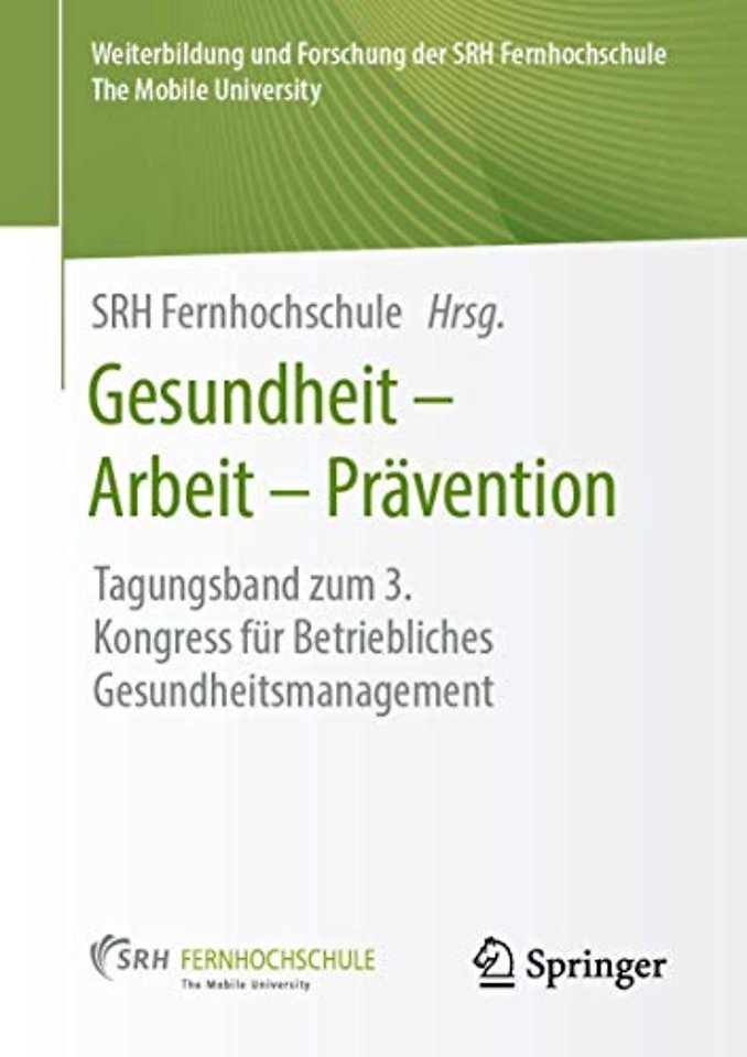 Gesundheit – Arbeit – Prävention
