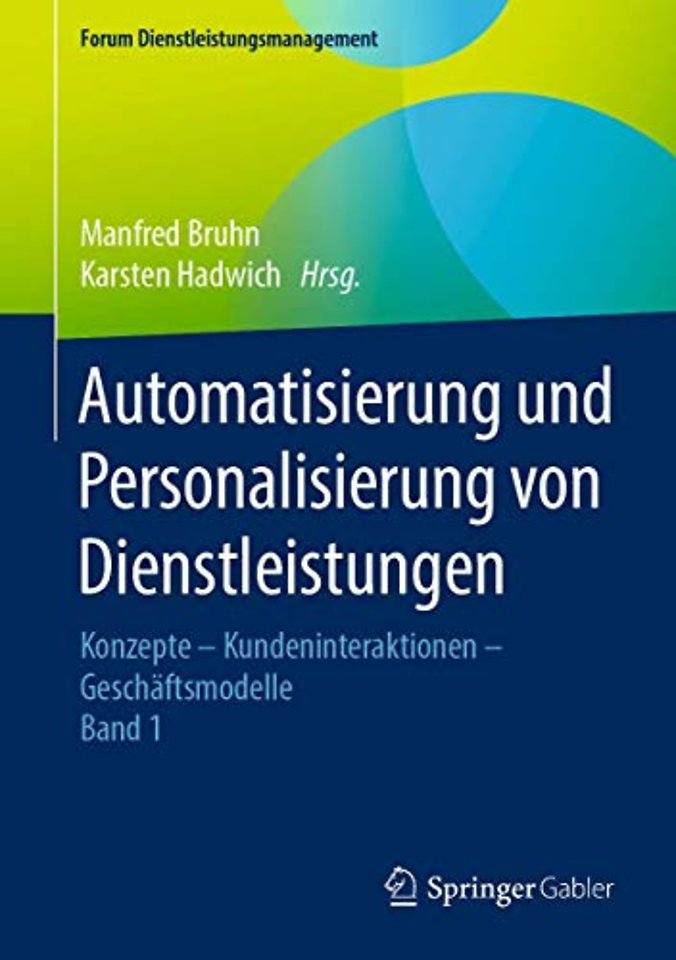 Automatisierung und Personalisierung von Dienstleistungen