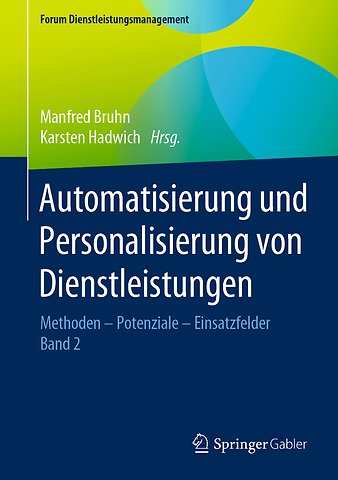 Automatisierung und Personalisierung von Dienstleistungen