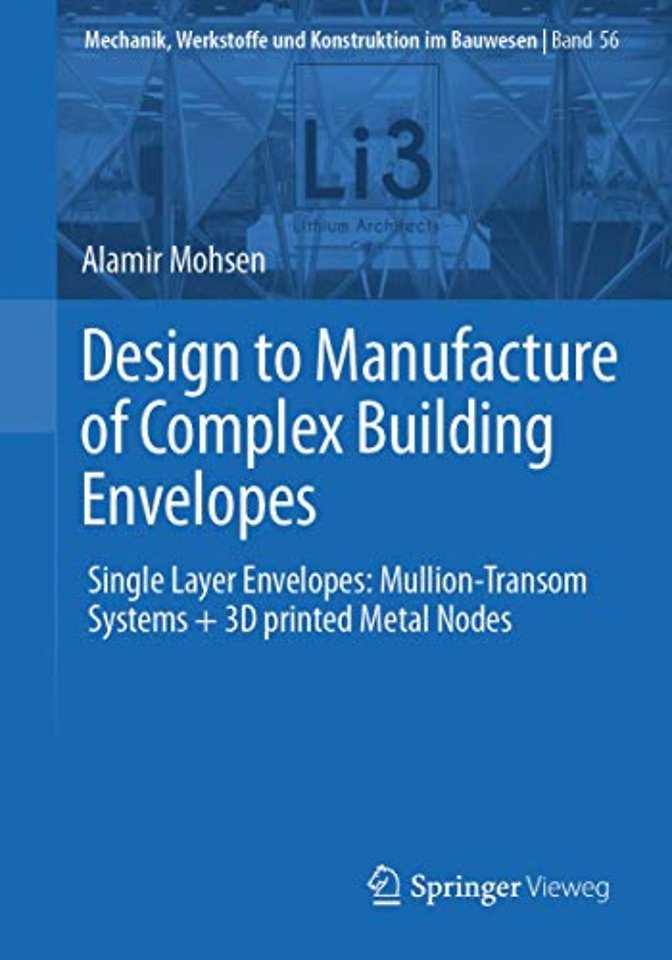 Design to Manufacture of Complex Building Envelopes