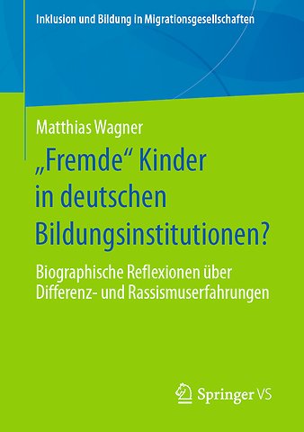 „Fremde“ Kinder in deutschen Bildungsinstitutionen?