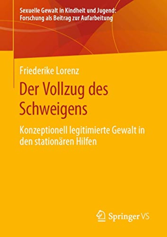 Der Vollzug des Schweigens