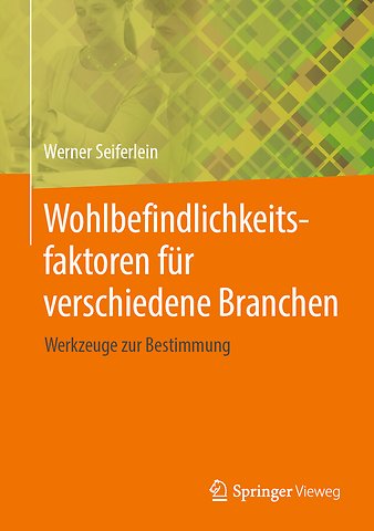 Wohlbefindlichkeitsfaktoren für verschiedene Branchen