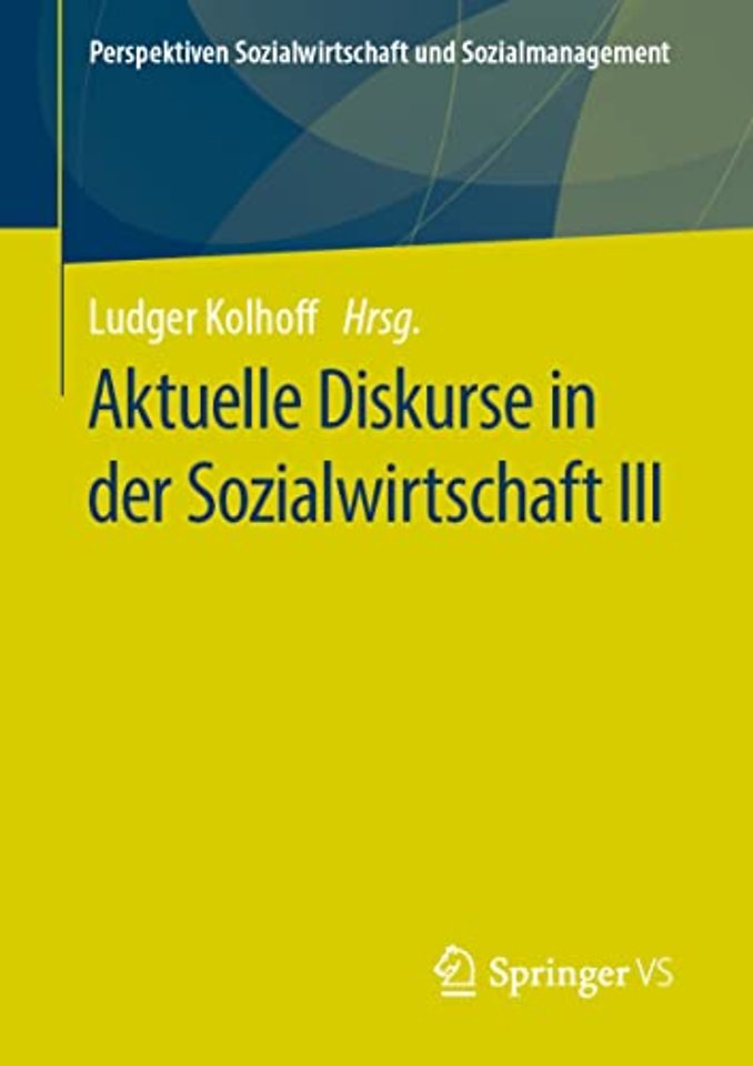 Aktuelle Diskurse in der Sozialwirtschaft III